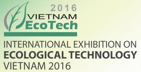 Ecotech VietNam 2016 - mở ra thị trường công nghệ thân thiện môi trường