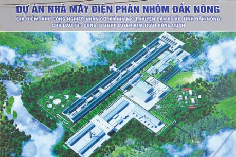 Gỡ khó cho dự án Nhà máy điện phân nhôm Đắk Nông