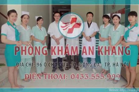 Hà Nội: Đình chỉ hoạt động của phòng khám An Khang