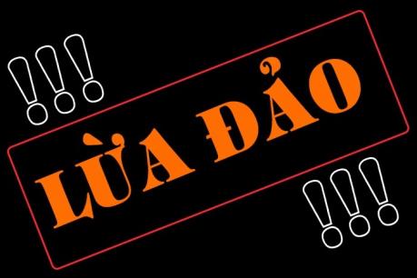 Cảnh giác với thủ đoạn giả danh cán bộ lừa đảo người dân