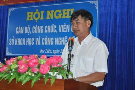 Kỷ luật khiển trách Giám đốc Sở Khoa học và Công nghệ tỉnh Bạc Liêu