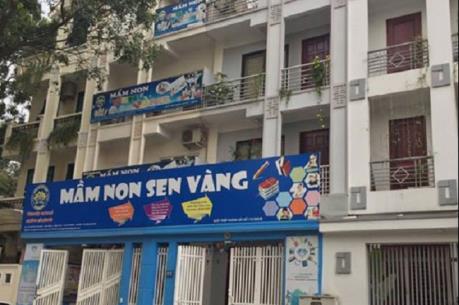 Hà Nội: Chủ cơ sở mầm non Sen Vàng đề xuất xin được giải thể