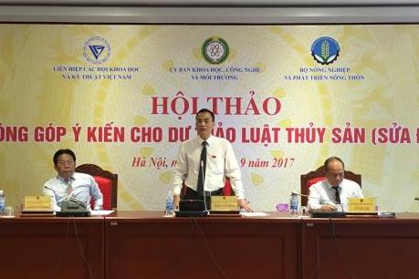 Các nhà khoa học đóng góp ý kiến cho Dự thảo Luật Thuỷ sản (sửa đổi)