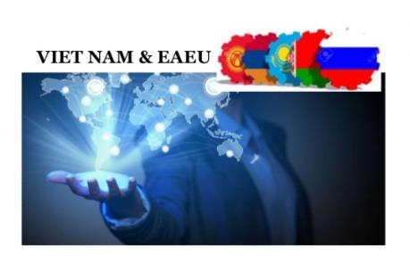 FTA giữa Việt Nam và EAEU đạt hiệu quả rõ ràng