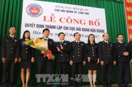 Công bố Quyết định thành lập Chi cục Hải quan Hậu Giang