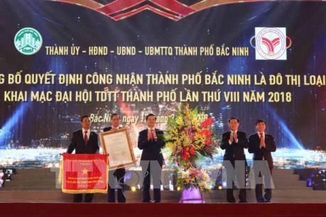 Thành phố Bắc Ninh được công nhận là Đô thị loại I