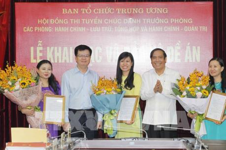 Ban Tổ chức Trung ương thi tuyển ba chức danh Trưởng phòng