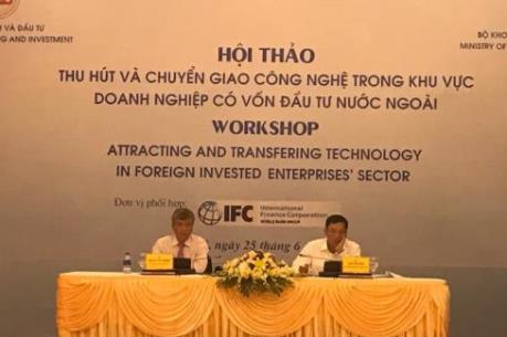 Làm gì để nâng cao hiệu quả chuyển giao công nghệ của doanh nghiệp FDI?