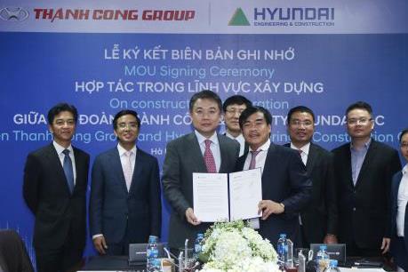 Tập đoàn Thành Công hợp tác cùng Hyundai E&C Hàn Quốc trong lĩnh vực xây dựng