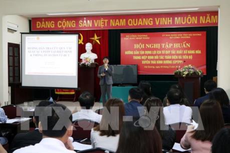 Hướng dẫn doanh nghiệp quy tắc xuất xứ hàng hoá trong CPTPP