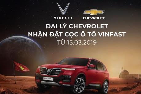 VinFast chính thức nhận đặt hàng ô tô tại các đại lý Chevrolet toàn quốc