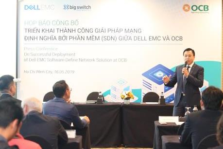 OCB và Dell EMC Việt Nam triển khai giải pháp SDN