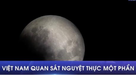 Người yêu thiên văn Việt Nam có cơ hội quan sát nguyệt thực một phần