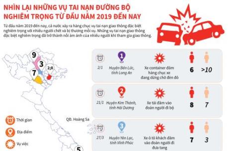 Những vụ tai nạn đường bộ nghiêm trọng từ đầu năm 2019 đến nay