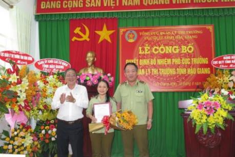 Bổ nhiệm Phó Cục trưởng Cục Quản lý thị trường Hậu Giang