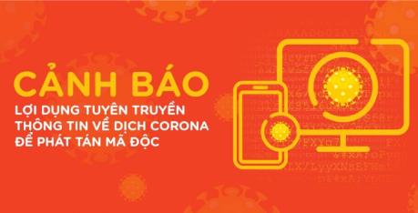 Cảnh báo lợi dụng tuyên truyền phòng chống dịch để phát tán mã độc