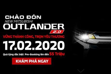 Mitsubishi Outlander 2020 chưa ra mắt thị trường đã ưu đãi đến 55 triệu