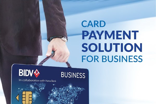 BIDV và Hana Bank hợp tác trong lĩnh vực thẻ tín dụng doanh nghiệp
