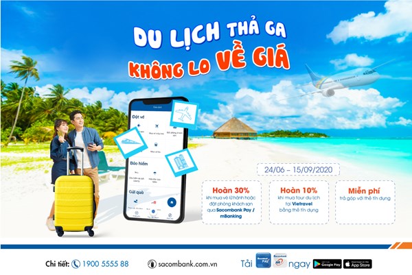 Quẹt thẻ Sacombank - Du lịch thả ga, không lo về giá
