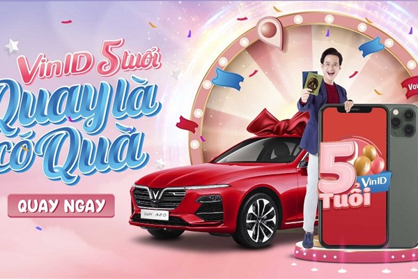 Trúng ngay ô tô VinFast Lux A2.0 khi tham gia đại tiệc sinh nhật 5 tuổi của VinID