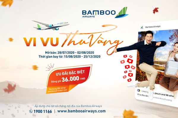 Bamboo Airways bán vé đồng giá 36.000 đồng với chương trình ‘Vi vu thu vàng’