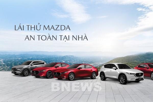 Dịch COVID-19: Mazda thực hiện chương trình lái thử xe tại nhà