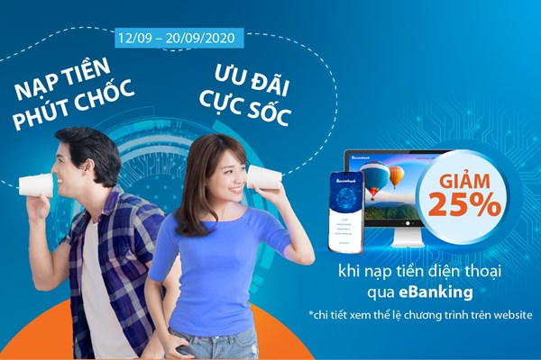 Giảm trực tiếp 25% khi nạp tiền điện thoại qua Sacombank eBanking