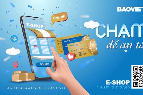 Bảo Việt đẩy mạnh thanh toán điện tử