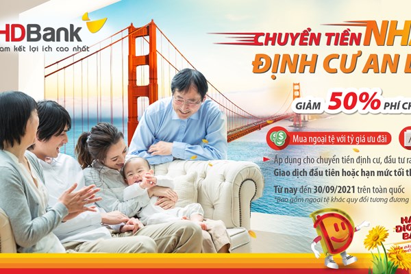 HDBank ưu đãi giảm phí chuyển tiền và giá mua ngoại tệ cho khách hàng cá nhân