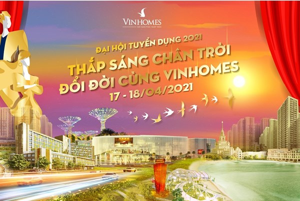 Vinhomes hâm nóng thị trường bất động sản bằng sự kiện tuyển dụng lớn chưa từng có