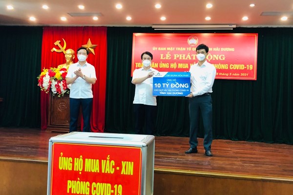 Hòa Phát ủng hộ 10 tỷ đồng cho Quỹ vaccine phòng dịch COVID-19 của Hải Dương