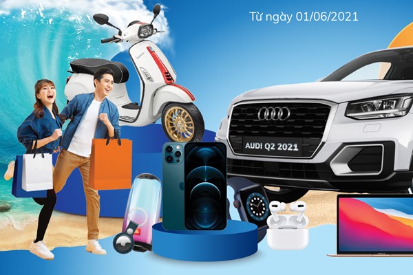 Sacombank khởi động chiến dịch “Khai hè rực rỡ - mở màn triệu deal”