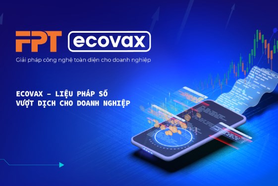FPT tặng 1 năm sử dụng gói sản phẩm FPT eCovax