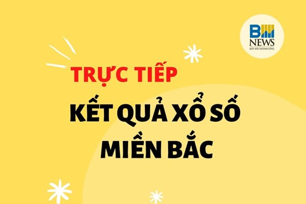 Kết quả xổ số miền Bắc hôm nay 25/8