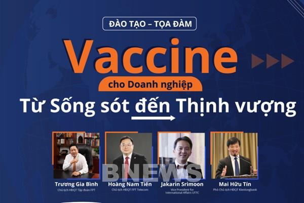 “Vaccine cho doanh nghiệp – Từ sống sót đến thịnh vượng”