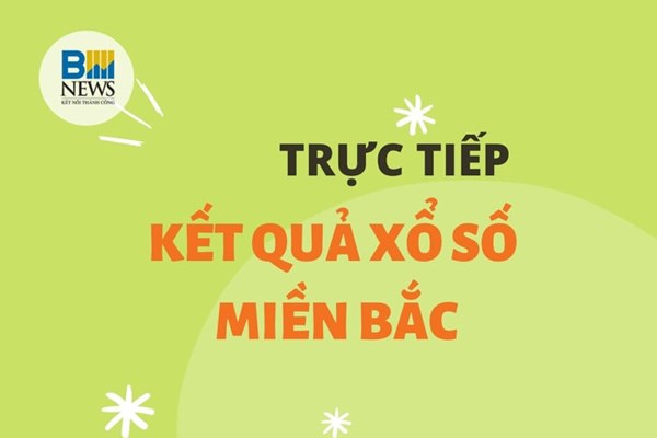 Kết quả xổ số miền Bắc hôm nay 23/9
