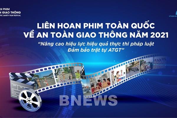Phát động Liên hoan phim toàn quốc về an toàn giao thông năm 2021