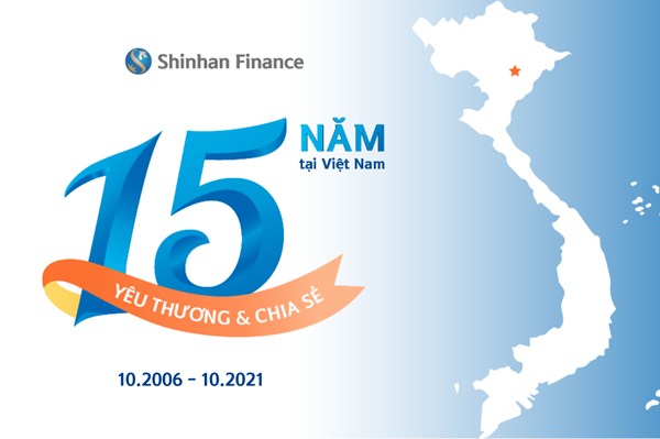 Shinhan Finance kỷ niệm hành trình 15 năm gắn bó cùng Việt Nam