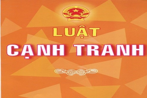 Luật Cạnh tranh 2018: Tạo lập môi trường cạnh tranh công bằng, lành mạnh