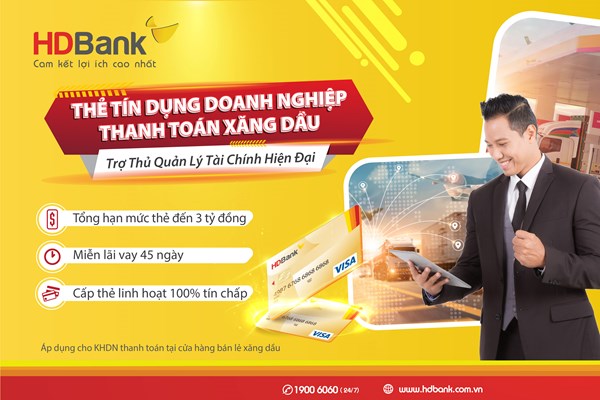 Quản lý chi phí xăng dầu hiệu quả với thẻ tín dụng chuyên biệt hạn mức đến 3 tỷ đồng