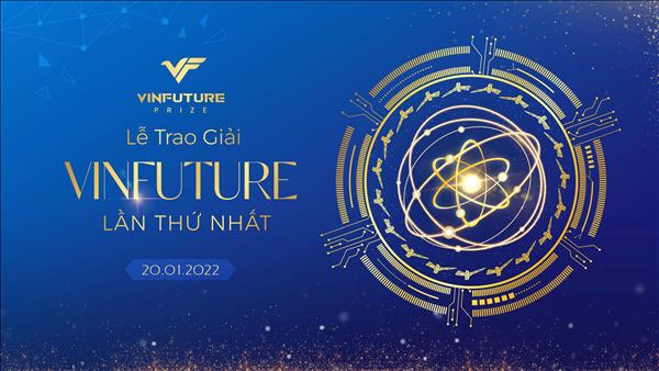 VinFuture vinh danh 4 công trình khoa học phụng sự nhân loại năm 2021