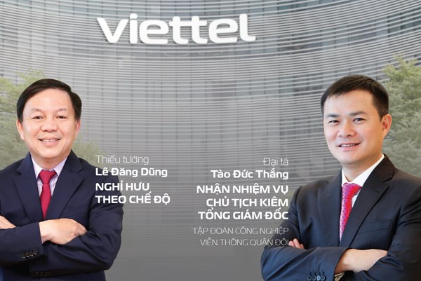 Tập đoàn Viettel bàn giao chức danh Chủ tịch kiêm Tổng giám đốc Tập đoàn 