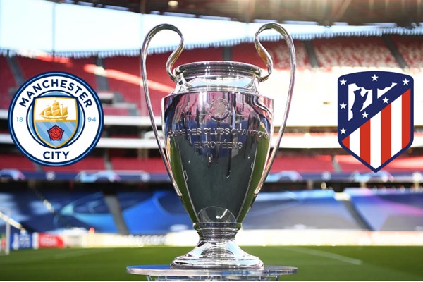 Lịch thi đấu lượt đi tứ kết Cúp C1 châu Âu (Champions League): Man City vs Atletico Madrid