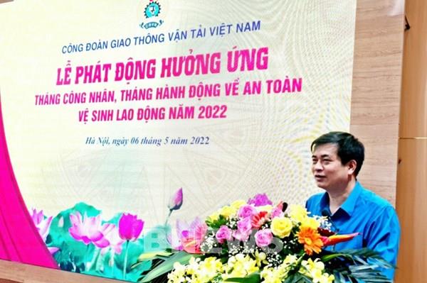 Phát động Tháng Công nhân, an toàn vệ sinh lao động 2022