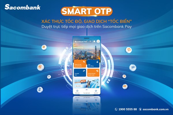 Sacombank tích hợp xác thực giao dịch Smart OTP trên Sacombank Pay