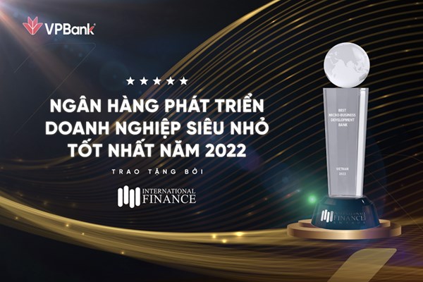 VPBank nhận giải thưởng Ngân hàng phát triển doanh nghiệp siêu nhỏ tốt nhất năm 2022