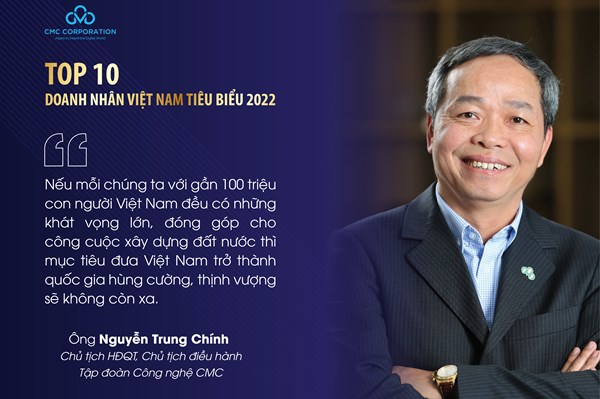 Chủ tịch CMC được vinh danh “Top 10 doanh nhân Việt Nam tiêu biểu 2022”