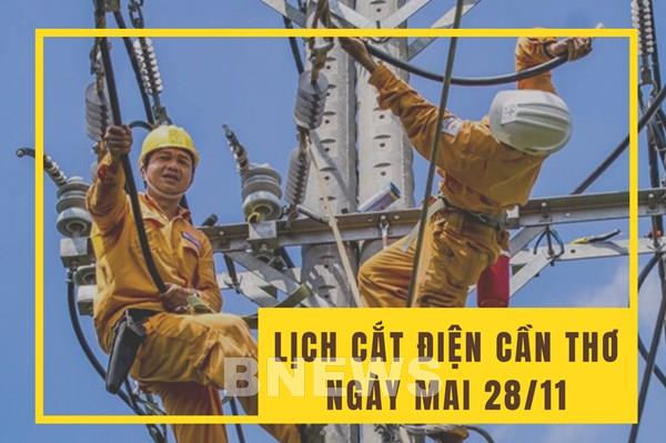 Lịch cắt điện Cần Thơ ngày mai 28/11 cập nhật mới nhất
