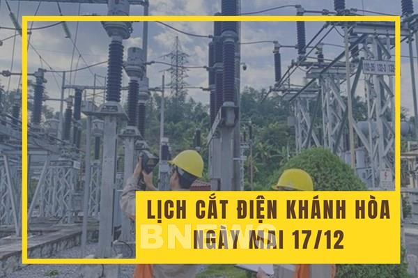 Lịch cắt điện Khánh Hòa ngày mai 17/12 mới nhất