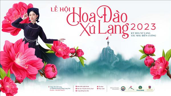 Lễ hội Hoa Đào Lạng Sơn- Kỳ hoa xứ Lạng, sắc màu biên cương